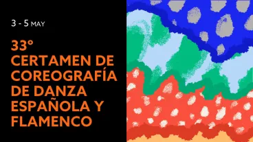  33º Certamen de Coreografía de Danza Española y Flamenco